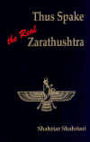 Thus Spake the Real Zarathushtra